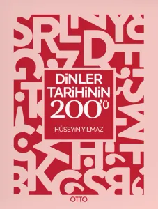 Dinler Tarihinin 200'ü