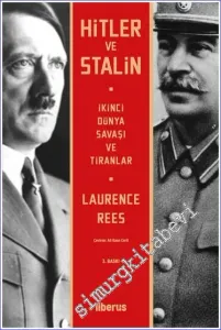 Hitler ve Stalin İkinci Dünya Savaşı ve Tiranlar -         2023