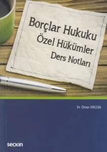 Borçlar Hukuku Özel Hükümler Ders Notları