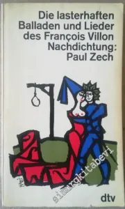 Die Lasterhaften Balladen und Lieder des François Villon -        1965