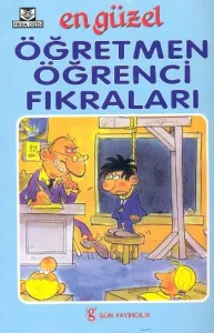 En Güzel Öğretmen ve Öğrenci Fıkraları