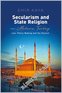 Secularism and State Religion in Modern Turkey -         2023