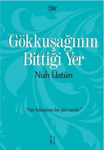 Gökkuşağının Bittiği Yer