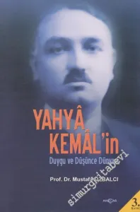 Yahya Kemal'in Duygu ve Düşünce Dünyası -        2006