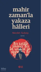 Mahir Zamanla Yakaza Halleri