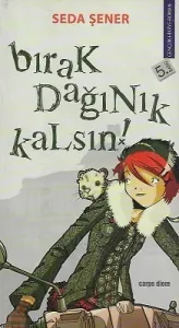 Bırak Dağınık Kalsın