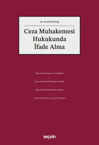 Ceza Muhakemesi Hukukunda İfade Alma