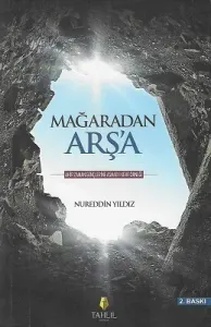 Mağaradan Arş'a