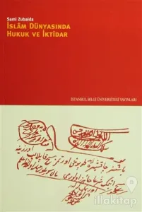 İslam Dünyasında Hukuk ve İktidar