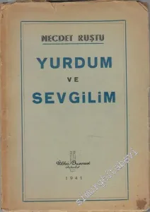 Yurdum ve Sevgilim - Şiirler İMZALI -        1941