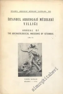 İstanbul Arkeoloji Müzeleri Yıllığı 8 = Annual of the Archaeological Museums of Istanbul 8 -        1958