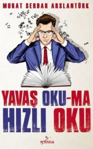 Yavaş Oku-ma Hızlı Oku
