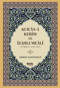 Kur'an-ı Kerim ve İzahlı Meali (Orta Boy, Ciltli, Şamua)