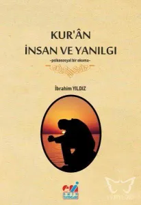 Kur'an İnsan ve Yanılgı