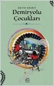 Demiryolu Çocukları -