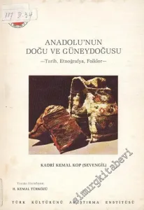 Anadolunun Doğu ve Güneydoğusu: Tarih, Etnoğrafya, Folklor -        1982