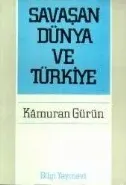 Savaşan Dünya ve Türkiye