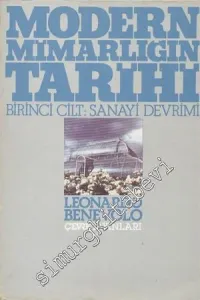 Modern Mimarlığın Tarihi 1. Cilt: Sanayi Devrimi -