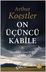 On Üçüncü Kabile: Orta Asya’nın Yahudi Türkleri Hazarlar -