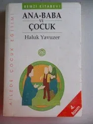 Ana - Baba ve Çoçuk