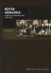Büyük Mübadele "(Türkiye'ye Zorunlu Göç (1923-1925)"