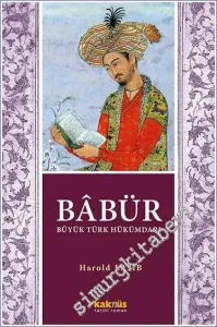 Babür Şah - Büyük Türk Hükümdarı -         2023