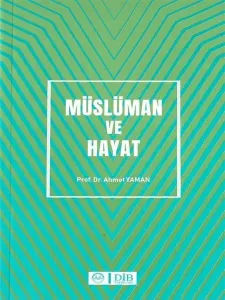 Müslüman ve Hayat