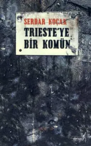 Trieste'ye Bir Komün