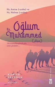 Oğlum Hz. Muhammed
