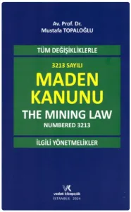Maden Kanunu ve İlgili Yönetmelikler