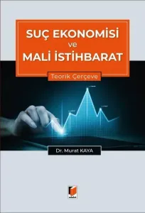 Suç Ekonomisi ve Mali İstihbarat