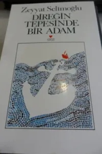 Direğin Tepesinde Bir Adam
