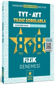 Yıldızlı Sorular TYT AYT Fizik 8+8 Deneme Video Çözümlü