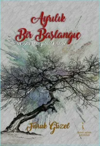 Ayrılık Bir Başlangıc