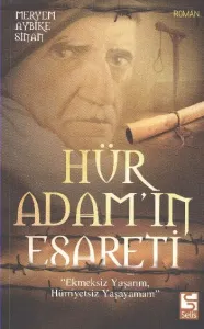 Hür Adamın Esareti