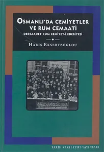Osmanlı'da Cemiyetler ve Rum Cemaati