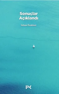 Sonuçlar Açıklandı