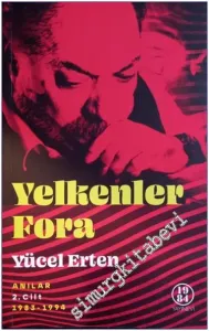 Yelkenler Fora : Anılar 2 (1983 - 1994) -         2023