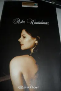 Asla Unutulmaz