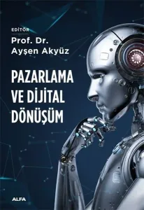 Pazarlamada ve Dijital Dönüşüm