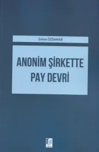 Anonim Şirkette Pay Devri