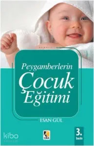 Peygamberlerin Çocuk Eğitimi
