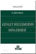 Kefalet Sözleşmesinin Sona Ermesi