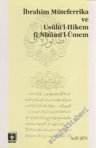 İbrahim Müteferrika ve Usûlü'l - Hikem Fi Nizâmi'l - Ümem -        1995