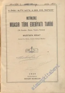 Metinlerle Muasır Türk Edebiyatı Tarihi : İlk Kısımlar - Nazım Tiyatro Roman - Lise Kitapları III. Sınıf -        1930