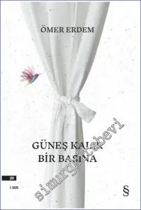 Güneş Kalır Bir Başına -