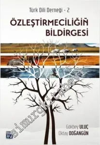 Özleştirmeciliğin Bildirgesi - Türk Dili Derneği 2 -