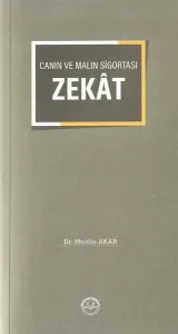 Canın ve Malın Sigortası "Zekat"