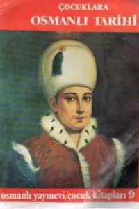 Çocuklara Osmanlı Tarihi