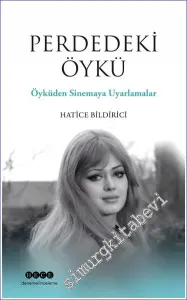 Perdedeki Öykü Öyküden Sinemaya Uyarlamalar -         2023